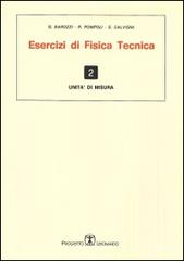 Esercizi di fisica tecnica. Unità di misura di G. Barozzi, R. Pompoli, S. Salvigni edito da Esculapio