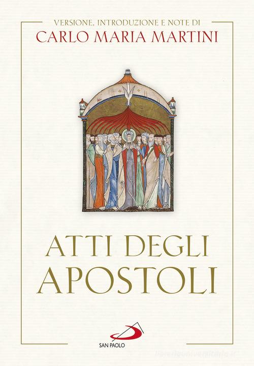 Atti degli Apostoli edito da San Paolo Edizioni