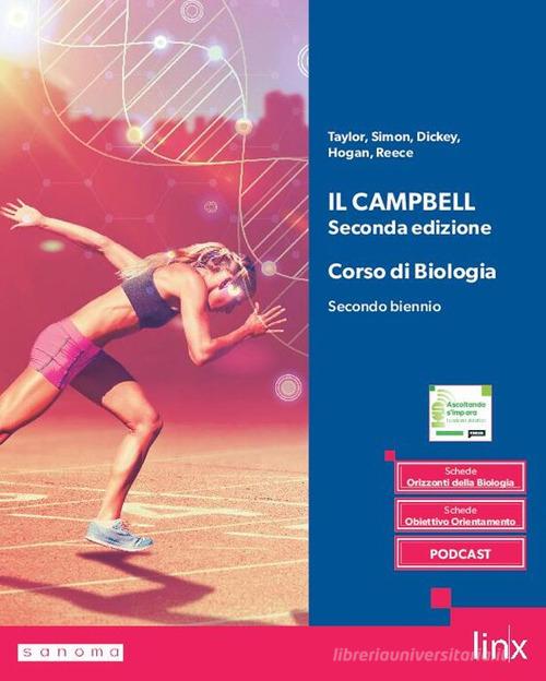 Il Campbell. Corso di Biologia. Per il secondo biennio dei Licei e gli Ist. magistrali. Con e-book. Con espansione online di Martha R Taylor, Eric J. Simon, Jean L. Dickey edito da Linx