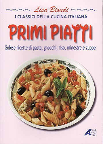 Primi piatti edito da Ag Editore