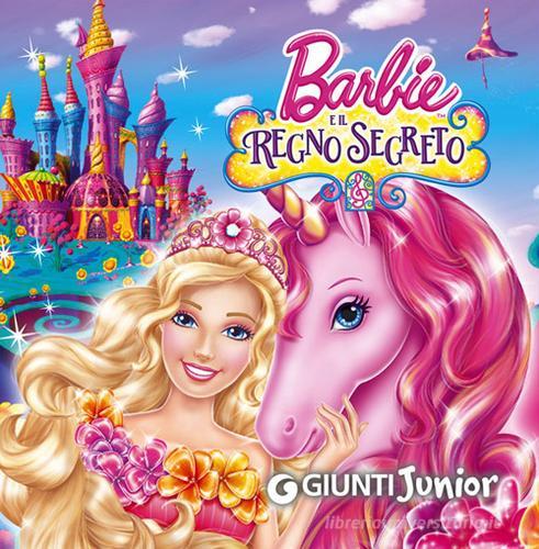 Barbie e il regno segreto. Libriccino di Andrea Giuliani edito da Giunti Junior