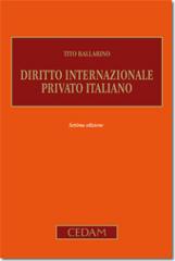 Diritto internazionale privato italiano di Tito Ballarino edito da CEDAM