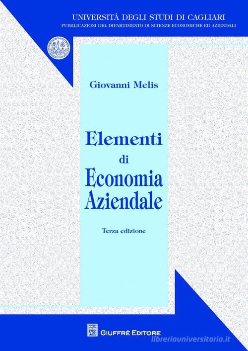 Elementi di economia aziendale di Giovanni Melis edito da Giuffrè