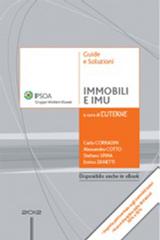Immobili e IMU 2012 di Alessandro Cotto, Enrico Zanetti, Stefano Spina edito da CEDAM