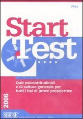 Start test. Quiz psicoattitudinali e di cultura generale per tutti i tipi di prove preselettive edito da Edizioni Giuridiche Simone