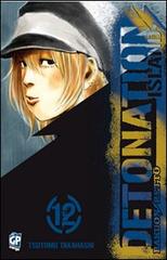Detonation Island vol.12 di Tsutomu Takahashi edito da GP Manga