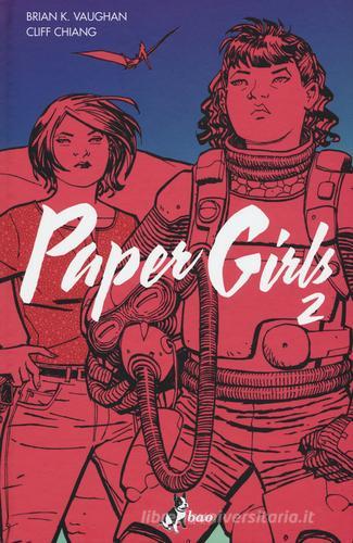 Paper girls vol.2 di Brian K. Vaughan, Cliff Chiang edito da Bao Publishing