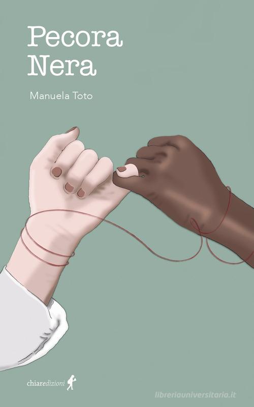 Libro Pecora nera di Manuela Toto Chiara Young Labirinti di Chiaredizioni