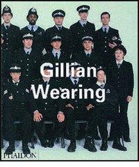 Gillian Wearing di Russell Ferguson edito da Phaidon