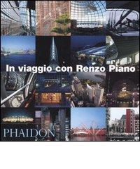 In viaggio con Renzo Piano edito da Phaidon