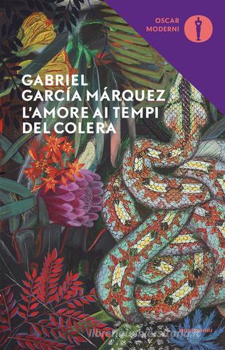 L' amore ai tempi del colera di Gabriel García Márquez edito da Mondadori
