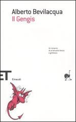 Il Gengis di Alberto Bevilacqua edito da Einaudi