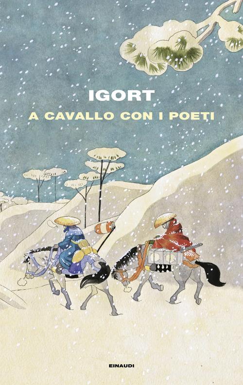 A cavallo con i poeti di Igort edito da Einaudi