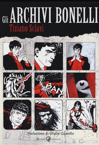 Gli archivi Bonelli vol.2 di Tiziano Sclavi edito da Rizzoli Lizard