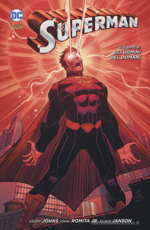 Superman vol.6 di Geoff Johns edito da Lion