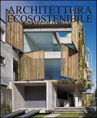 Architettura ecosostenibile. Ediz. multilingue edito da Logos