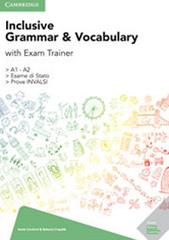 Go global. Inclusive Grammar & Vocabulary with Exam trainer A2. Per la Scuola media. Con e-book. Con espansione online vol.1 di Ben Goldstein, Ceri Jones, Vicki Anderson edito da Cambridge