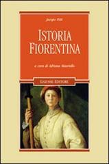 Istoria fiorentina di Jacopo Pitti edito da Liguori