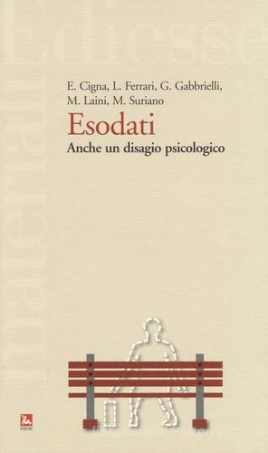 Esodati. Anche un disagio psicologico edito da Futura