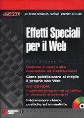 Effetti speciali per il Web. Con CD-ROM di Paul Bodensiek edito da Jackson Libri