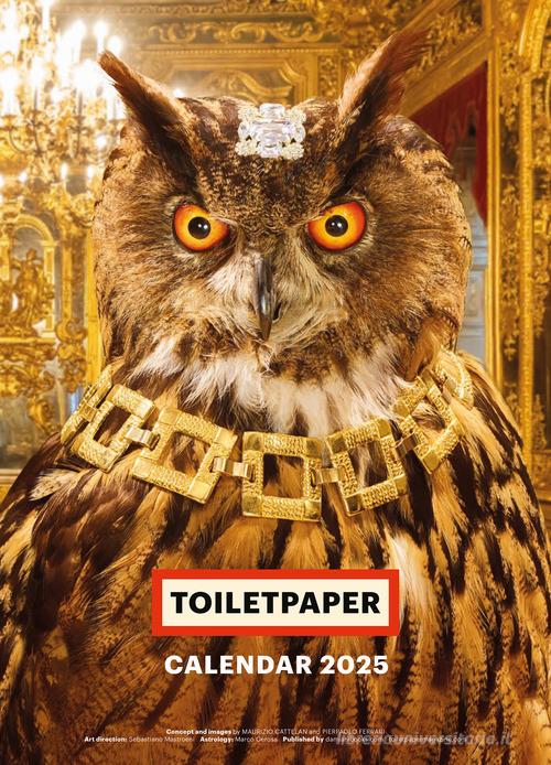 Toiletpaper Calendar 2025. Ediz. illustrata di Maurizio Cattelan, Pierpaolo Ferrari edito da Damiani