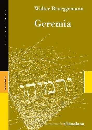 Geremia di Walter Brueggemann edito da Claudiana