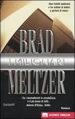 I milionari di Brad Meltzer edito da Garzanti Libri