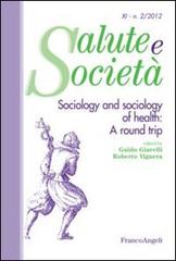 Sociology and sociology of health: a round trip edito da Franco Angeli
