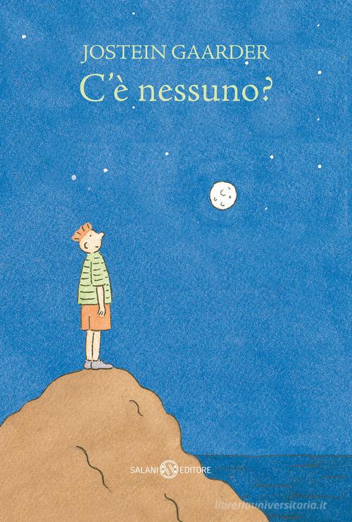 C'è nessuno? di Jostein Gaarder edito da Salani