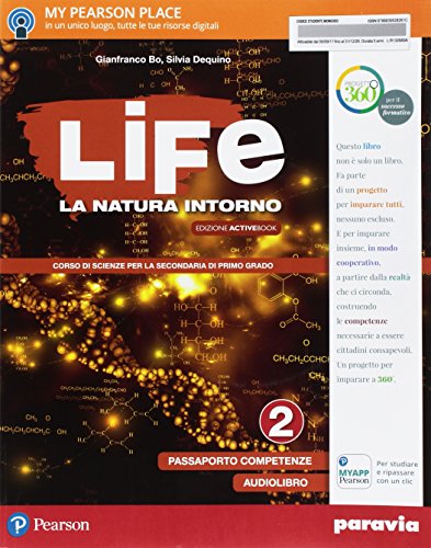 Life. La natura intorno. Per la Scuola media. Con e-book. Con 2 espansioni online vol. 2 di Gianfranco Bo, Silvia Dequino edito da Paravia