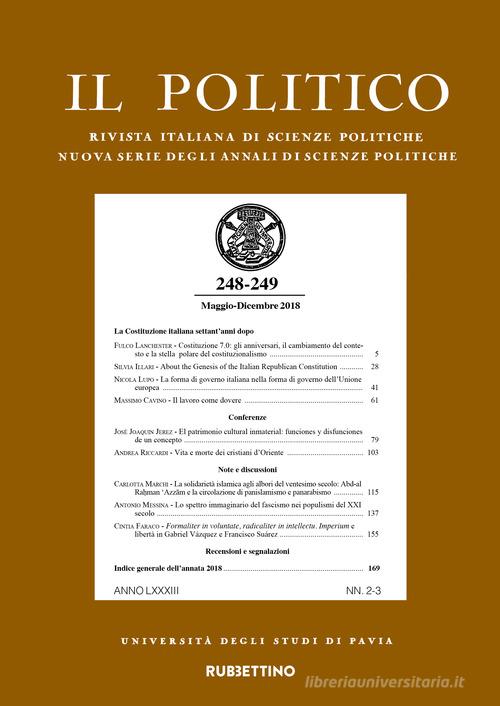 Il politico. Rivista italiana di scienze politiche (2018) vol.248-249 edito da Rubbettino