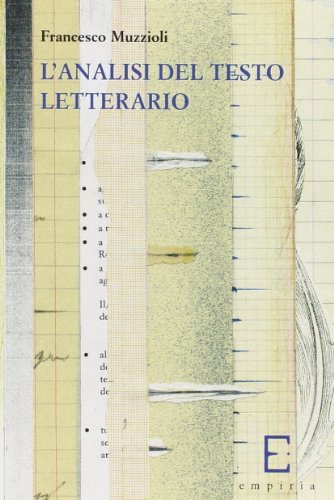 L' analisi del testo letterario di Francesco Muzziolo edito da Edizioni Empiria Ass. Cult.