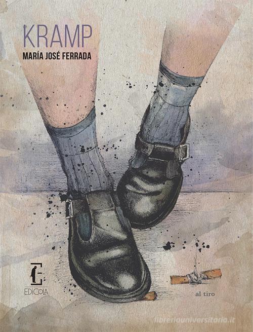 Kramp di Maria José Ferrada edito da Edicola Edizioni