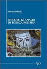 Percorsi di analisi di scienza politica di Patrizia Messina edito da CLEUP