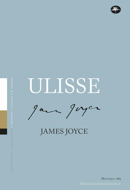 Ulisse di James Joyce edito da Mattioli 1885