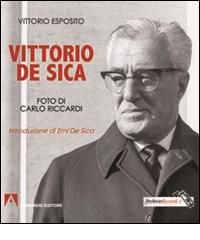 Vittorio De Sica di Vittorio Esposito edito da Armando Editore
