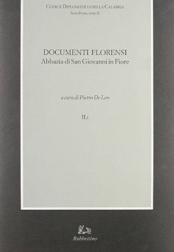 Codice diplomatico della Calabria vol.1.2 edito da Rubbettino