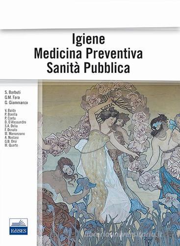 Igiene, medicina preventiva, sanità pubblica edito da Edises