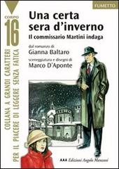 Una certa sera d'inverno di Gianna Baltaro edito da Edizioni Angolo Manzoni