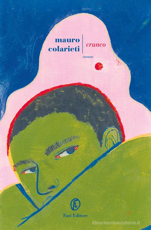 Libro Crunco di Mauro Colarieti Le strade di Fazi