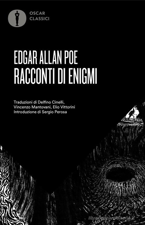 Libro Racconti di enigmi di Edgar Allan Poe Oscar classici di Mondadori