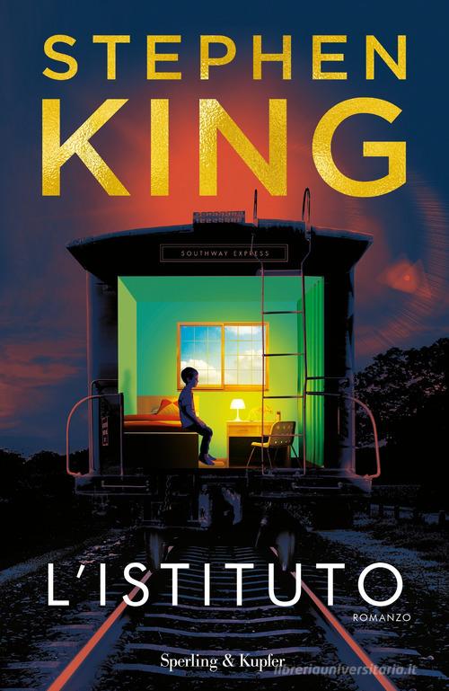 L' istituto di Stephen King edito da Sperling & Kupfer