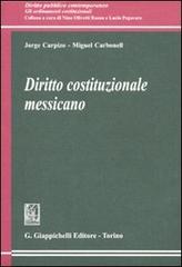Diritto costituzionale messicano di Jorge Carpizo, Miguel Carbonell edito da Giappichelli