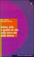 Salute, stile e qualità di vita nella terza età delle donne di Lucio Zichella, Giuseppina Perrone edito da Il Pensiero Scientifico