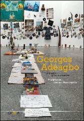 Georges Adeagbo. The mission and the missionary. Ediz. multilingue edito da Charta