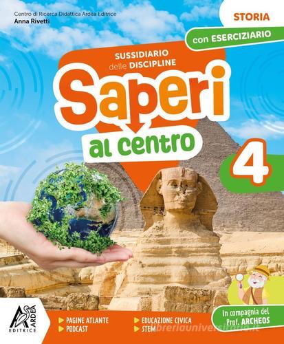 Saperi al centro set antropologico. Per la 4ª classe della Scuola elementare. Con e-book. Con espansione online vol. 1 di Anna Rivetti edito da Ardea