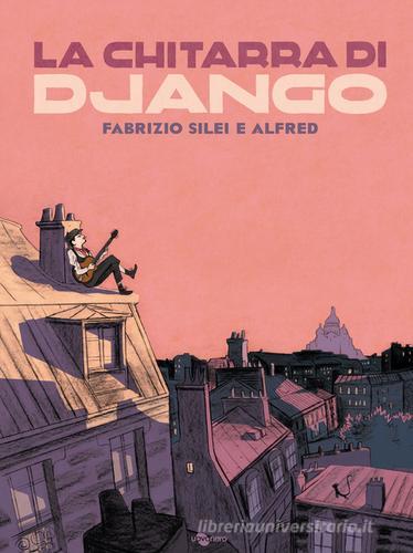 La chitarra di Django di Fabrizio Silei, Alfred edito da Uovonero