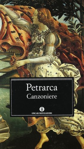 Il canzoniere di Francesco Petrarca edito da Mondadori
