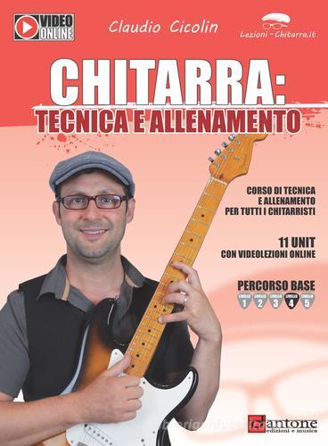 Chitarra: tecnica e allenamento di Claudio Cicolin edito da Dantone Edizioni e Musica