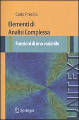 Elementi di analisi complessa. Funzioni di una variabile di Carlo Presilla edito da Springer Verlag